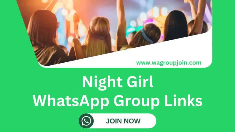 Night Girl WhatsApp Group Links